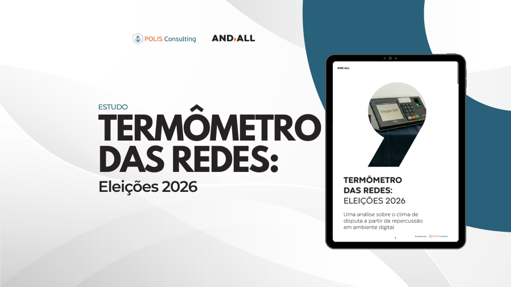 Termômetro das Redes: Eleições 2026